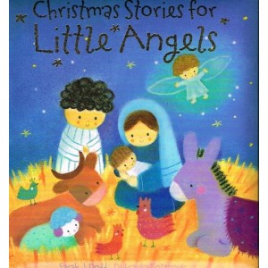 Christmas Stories for Little Angels (padded hardback) by Sarah J Dodd